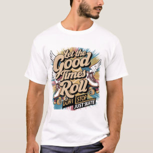 LAAT HET GOEDE TIMES ROL 80'S SCHAATS VAN DE RETRO T-SHIRT