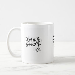 Laat het groeien - Minimalistische Plant liefhebbe Koffiemok