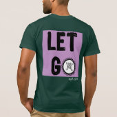 Laat het groen gaan t-shirt (Achterkant)