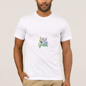 Laat het groen zijn t-shirt (Voorkant)