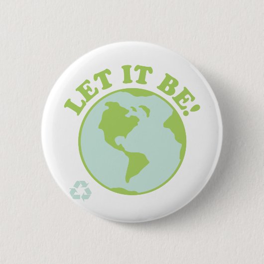Laat het groene aarde worden ronde button 5,7 cm (Voorkant)