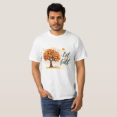 Laat het Herfsten T-shirt (Voorkant volledig)