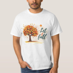 Laat het Herfsten T-shirt