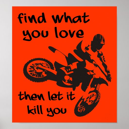 Laat het je vuile bike Motocross Poster-bord doden Poster (Voorkant)