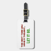 Laat het los. bagagelabel (Voorkant verticaal)