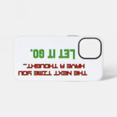 Laat het los iPhone hoesje (Achterkant horizontaal)