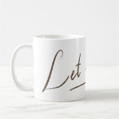 Laat het los mok | Witte kalligrafie (Links)