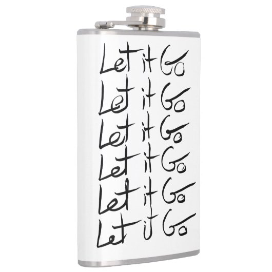 Laat het los! Motivatie kalligrafie Heupfles (Rechts)