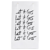 Laat het los! Motivatie kalligrafie Klein Cadeauzakje (Voorkant)