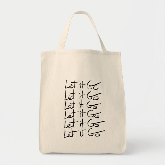 Laat het los! Motivatie kalligrafie Tote Bag (Voorkant)