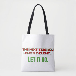 Laat het los. tote bag