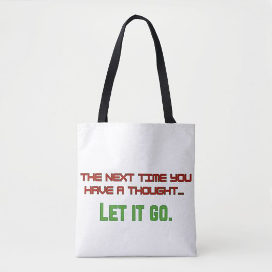 Laat het los. tote bag (Voorkant)