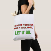 Laat het los. tote bag (Dichtbij)