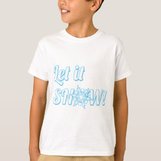 laat het nu Snow T-shirt