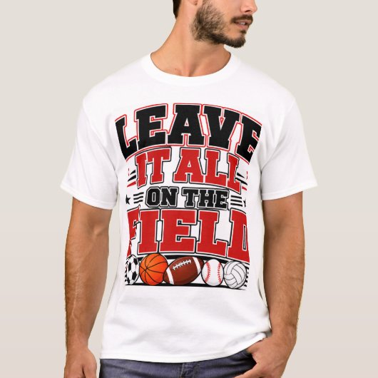 Laat het op het veld t-shirt (Voorkant)
