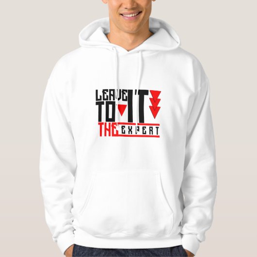 Laat het over aan de expert hoodie (Voorkant)