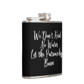 Laat het Patriarchy Funny Feminist begraven Heupfles (Rechts)