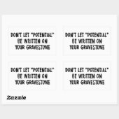 Laat het potentieel niet op uw grafsteen worden ge rechthoekige sticker (Vel)