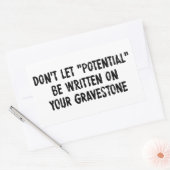 Laat het potentieel niet op uw grafsteen worden ge rechthoekige sticker (Envelop)