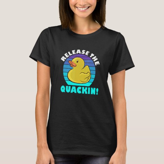 Laat het quacking Yellow Rubber Ducks Design los T-shirt (Voorkant)