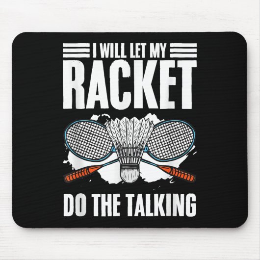 Laat het racket de Talking Shuttle Hobby Badminton Muismat (Voorkant)