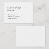 Laat het record show dat ik je stuurde een kaart,  notitiekaartje (Voorkant / Achterkant)