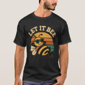 Laat het retro grappige bij zijn t-shirt (Voorkant)