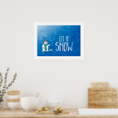 Laat het sneeuw sneeuwen en vogels voeden poster (Keuken)