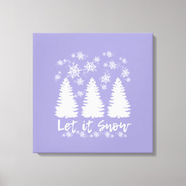 Laat het Sneeuw Stretched Canvas Print