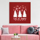 Laat het Sneeuw Stretched Canvas Print (Insitu (Woonkamer))