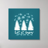 Laat het Sneeuw Stretched Canvas Print (Voorkant)
