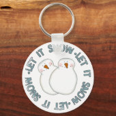 Laat het Sneeuw Vakantie Tshirts en Geschenken Sleutelhanger (Voorkant)