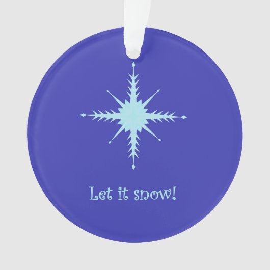 "Laat het sneeuwen!" acryl-versiering met sneeuwvl Ornament (voorkant)