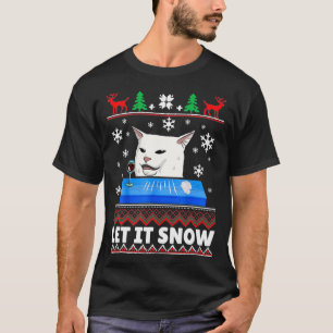 Laat het sneeuwen Cat Meme Ugly Sweater Ugly Kerst T-shirt