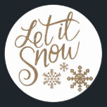 "Laat het sneeuwen" Christmas Gold Glitter Ronde Sticker<br><div class="desc">Gouden Glitter Kerstmis "Laat het sneeuwen"</div>