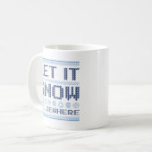 Laat het sneeuwen, elders. koffiemok (Voorkant links)