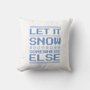 Laat het Sneeuwen… Ergends Anders Kussen