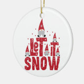 Laat het sneeuwen | Funny Gnomies Kerstmis Keramisch Ornament (Links)