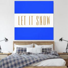 LAAT HET SNEEUWEN Heldere Royal Blue White Winter  Canvas Afdruk