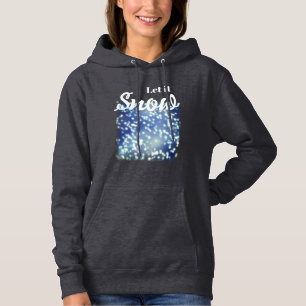Laat het sneeuwen hoodie