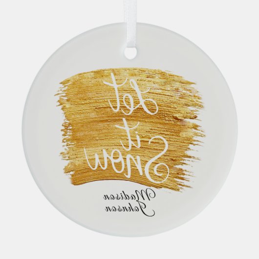 Laat het sneeuwen in Faux Gold Paint Custom Name Glas Ornament (Achterkant)