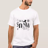 Laat het Sneeuwen Kerst T-shirt (Voorkant)