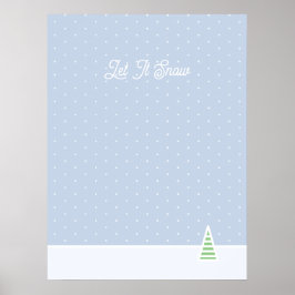 Laat het sneeuwen kleine winterboom ijs blauwe pol poster