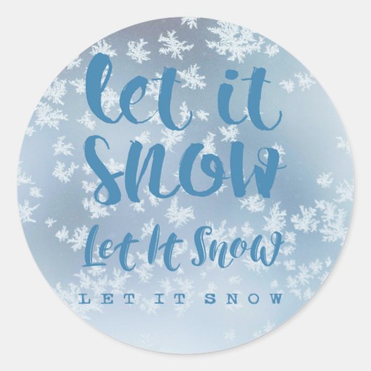 Laat het sneeuwen, laat het sneeuwen, laat het sne ronde sticker (Voorkant)