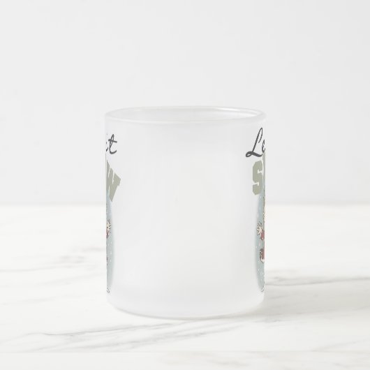 Laat het sneeuwen matglas koffiemok (Center)