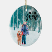 Laat het sneeuwen met kerstfoto keramisch ornament (Rechts)