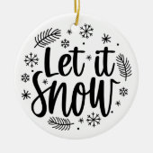 Laat het Sneeuwen Modern Keramisch Ornament (Voorkant)