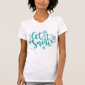 Laat het sneeuwen t-shirt (Voorkant)
