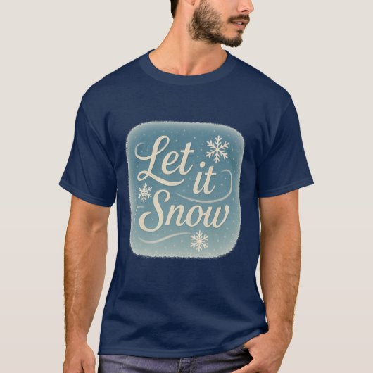 Laat het Sneeuwen T-shirt (Voorkant)