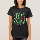 Laat het sneeuwen! t-shirt (Voorkant)